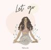 “LET GO” with Yoga 

In its basic form 'let go' could mean relax the entire body, allowing the mind to do as it pleases while you try and focus on your breath. In this case, the desire may be to have a mind that is focused on only one thing.