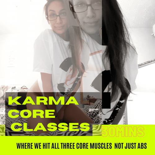 KARMA CORE hit all that make up the core NOT JUST ABS